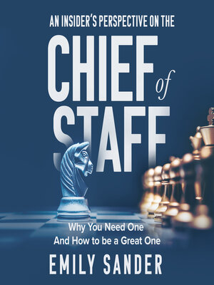 cover image of An Insider's Perspective on the Chief of Staff